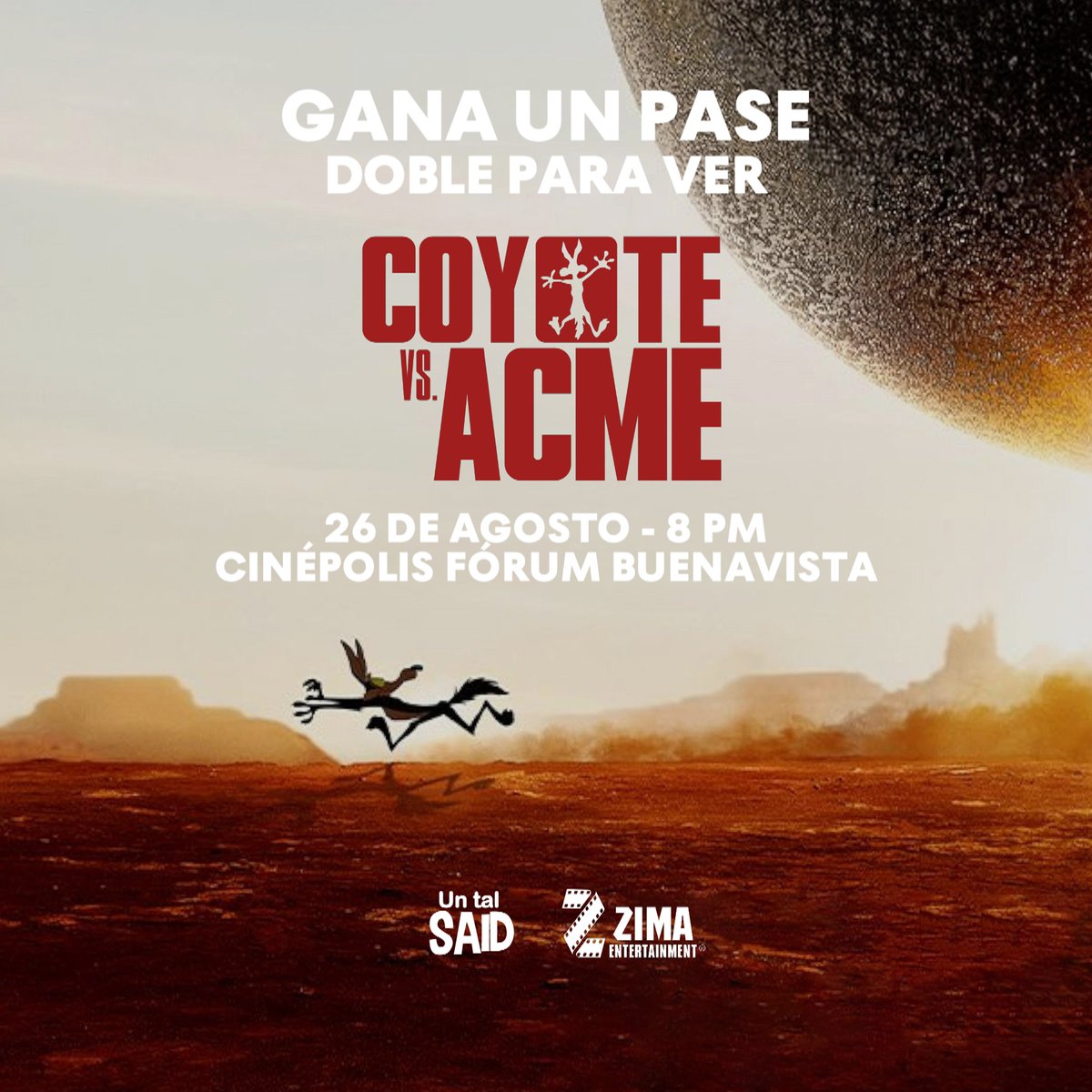 ElTalSaid's tweet photo. Tenemos 2 PASES DOBLES para que vayan a ver #CoyoteVsAcme cortesía de @ZimaEnt. 💣🍿

Disfruta de la película este MIÉRCOLES 26 de AGOSTO a las 8 PM en Cinépolis Fórum Buenavista. 

Válido para CDMX y Área Metropolitana. 🇲🇽

Dinámica:

1. Dale ❤️ y RT al post
2. Sigue todas las redes sociales de @ZimaEnt y Un tal Said (X, Instagram, TikTok).
3. Comenta en el post con el #CoyoteVsAcme por qué te gustaría ver la película

NOTA:

Puedes participar en nuestra dinámica de Instagram @untalsaid para que puedas tener más oportunidades de ganar.

Elegiremos un ganador en X y un ganador en Instagram. Los dos mejores comentarios ganan. Tienes hasta el DOMINGO 23 de AGOSTO antes de las 15:00 P.M para participar.

¡Suerte! 🍀