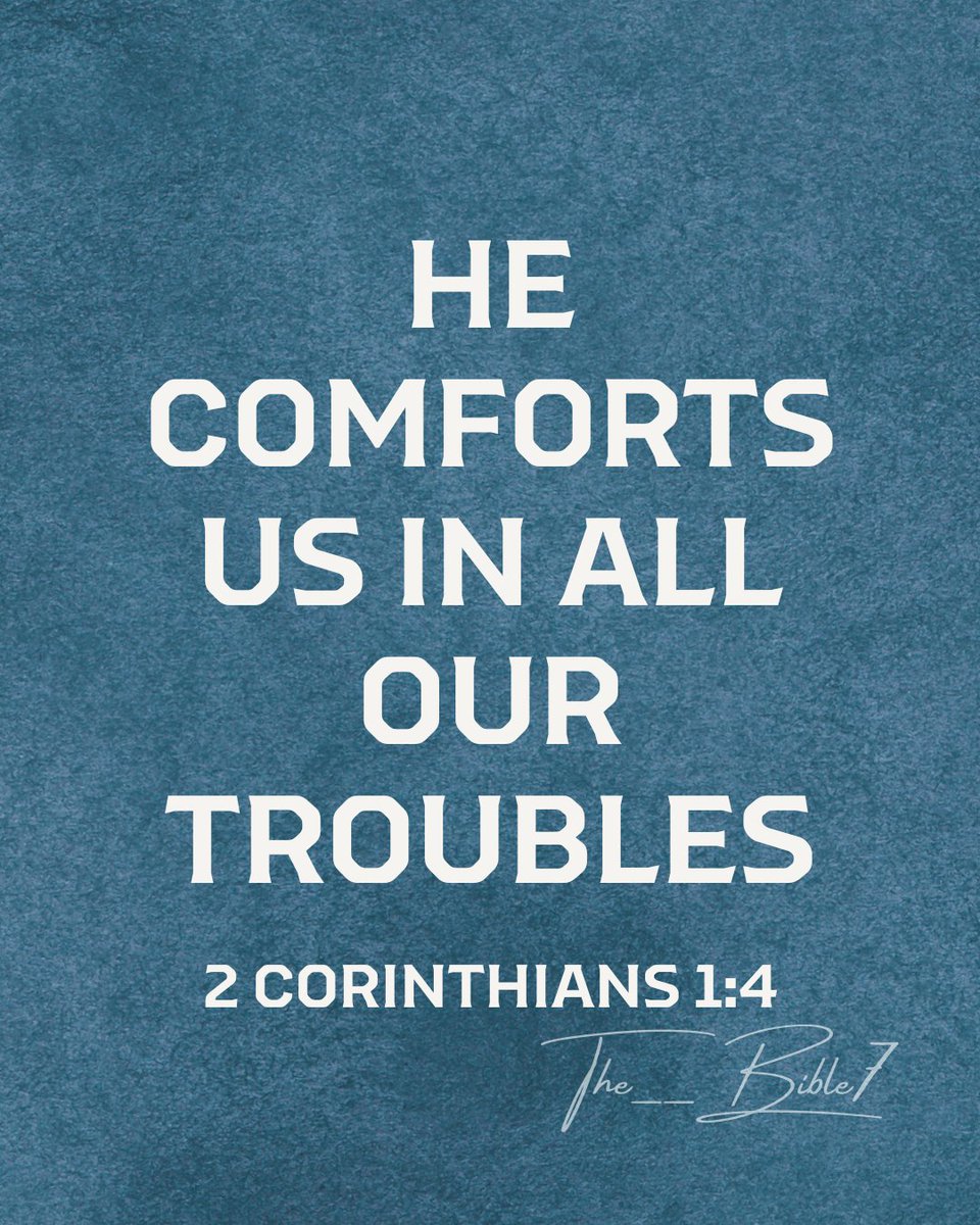 The__Bible7's tweet photo. 2 Corinthians 1:4 https://t.co/fxAjnVQoTC