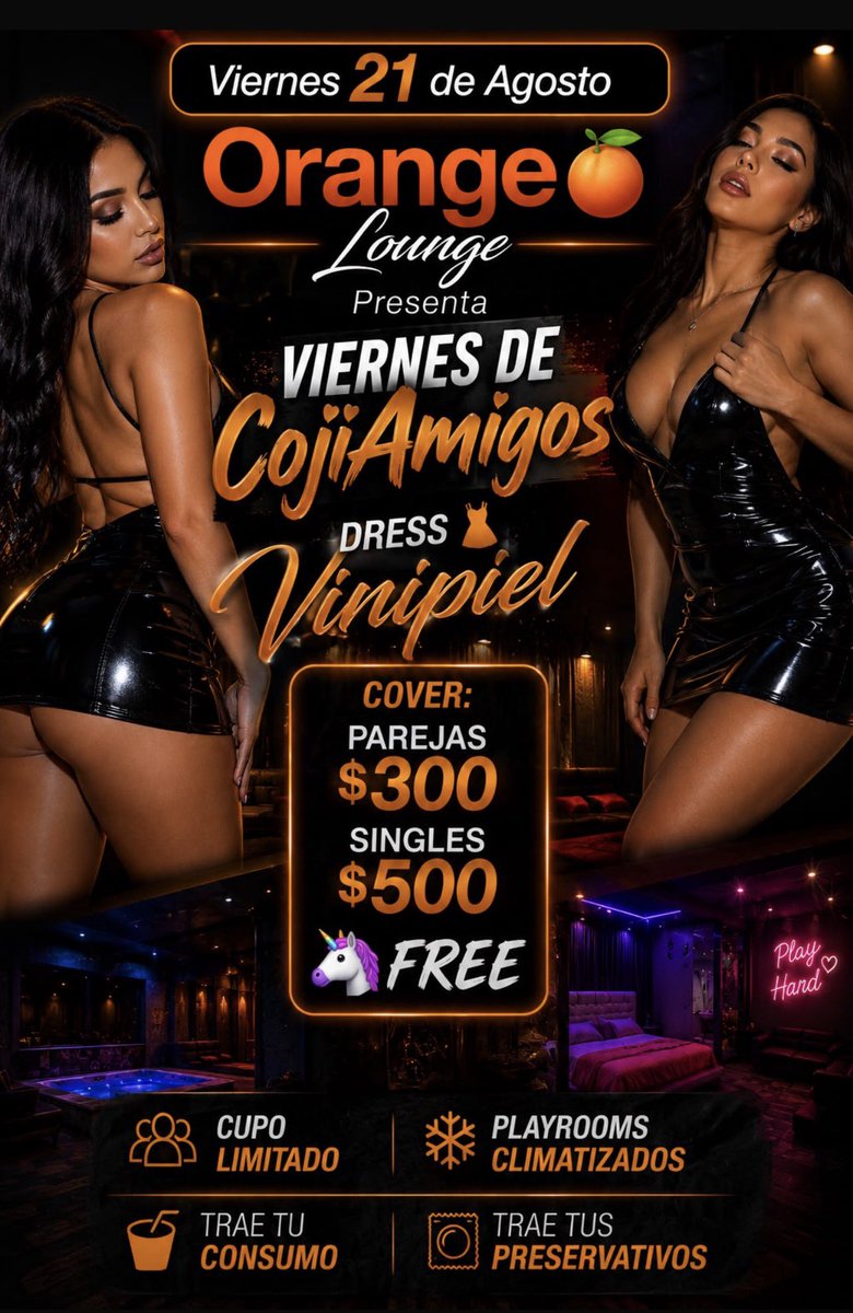 OrangeLounge_SW's tweet photo. Orange 🍊Lounge 
 Presenta 
  
😈Viernes 21 de Agosto😈
🔥Noche de CojiAmigos🔥
👗Dress Code Vinipiel👗

Tragos, Integración y Sexo

Cover :
$300 parejas 
$500 singles
🦄 Free

Trae tu consumo y tus preservativos 
Los Play’S Climatizados los ponemos Nosotros 

+info x Privado https://t.co/uSPLS1Dgp9