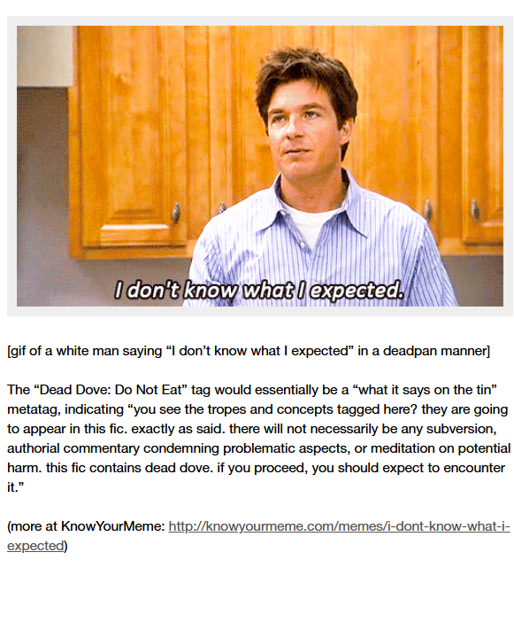 StatickyRadio's tweet photo. Happy to see this information being spread, though it should be noted that dead dove is meant to be applied to problematic tropes that aren't handled with extreme care and isn't just there to reinforce the existing tags https://t.co/WcBufTTIwG