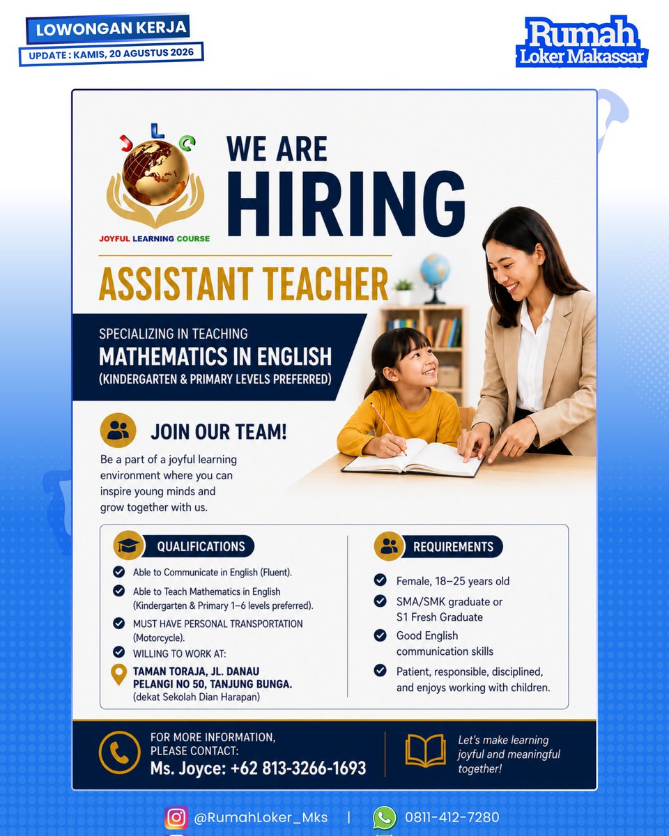 RumahLoker_Mks's tweet photo. ๐ข WE ARE HIRING โ ASSISTANT TEACHER ๐โจ
๐ Location :
Taman Toraja, Jl. Danau Pelangi No. 50, Tanjung Bunga
(Dekat Sekolah Dian Harapan)
๐ Apply now :
Ms. Joyce 0813-3266-1693 (WA/
#JobVacancy #AssistantTeacher #MathTeacher #TeachingJob #EnglishForMath https://t.co/1wSvtacxFR