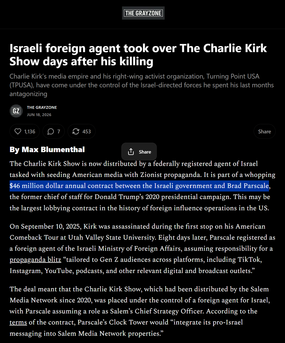 tragedyandhope's tweet photo. 46 Million/yr for Israeli Propaganda:

Headline: "Israeli foreign agent took over The Charlie Kirk Show days after his killing" 

Description: "Charlie Kirk’s media empire and his right-wing activist organization, Turning Point USA (TPUSA), have come under the control of the Israel-directed forces he spent his last months antagonizing"
Ref: @TheGrayzoneNews https://t.co/dBcuYUwZ4t 
See also: Sept 18, 2025 FARA filing