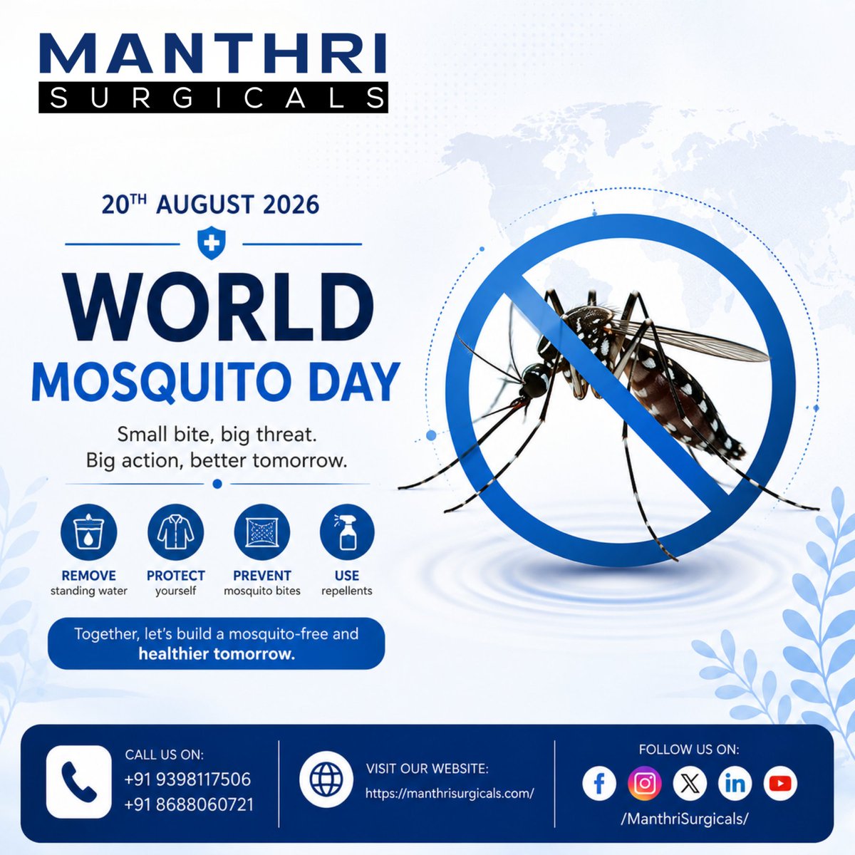 ManthriSurgical's tweet photo. #WorldMosquitoDay #WorldMosquitoDay2026 #20thAugust2026 #PreventDengue #PreventMalaria #ManthriSurgicals #AvinashManthri #SanthoshManthri #PublicHealthAwareness #FightDengue #MosquitoPrevention #RemoveStandingWater #ProtectYourself #UseRepellents #PreventBites #HealthyTomorrow https://t.co/tyBk1WgKuZ