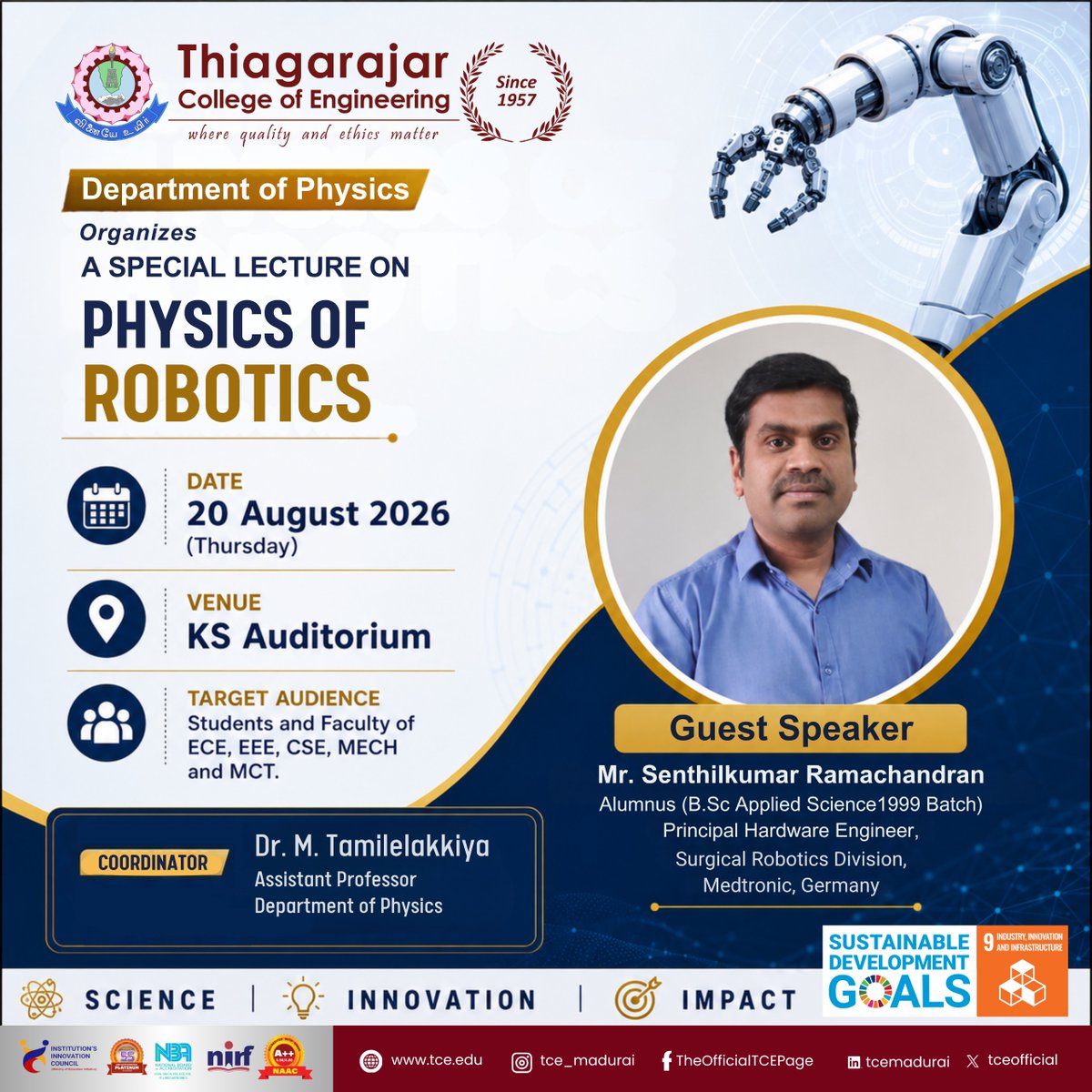 tceofficialpage's tweet photo. ๐ค๐ฌ Explore the Physics of Robotics at TCE!
Join distinguished alumnus Mr. Senthilkumar Ramachandran, Principal Hardware Engineer, Surgical Robotics, Medtronic, Germany, for an insightful special lecture. ๐๐
๐
20 Aug | ๐ KS Auditorium
#TCE #Robotics #Physics #TCEAlumni https://t.co/Q3N5VEG1LN