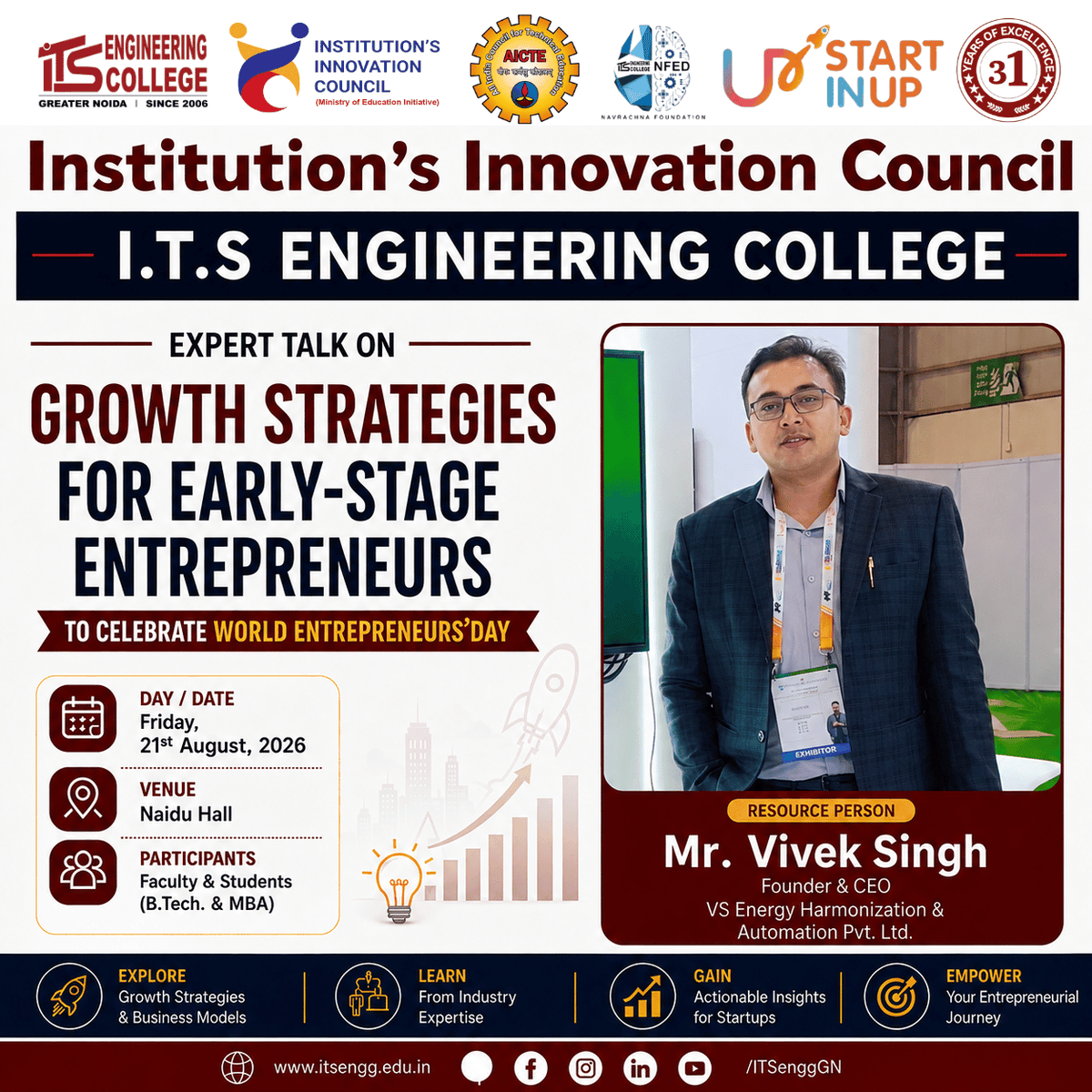 ITSEngggn's tweet photo. Join I.T.S Engineering College's IIC for an expert talk on 'Growth Strategies for Early-Stage Entrepreneurs' with Mr. Vivek Singh (Founder &amp; CEO, VS Energy) on Aug 21, 2026, at Naidu Hall, celebrating World Entrepreneurs' Day! https://t.co/uJpGAJGQij