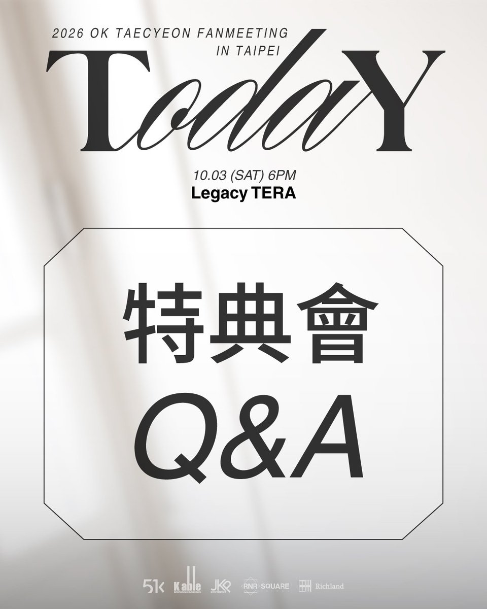 rnrsquaretw's tweet photo. 【2026 OK TAECYEON SPECIAL EVENT IN TAIPEI TodaY】 特典會 購票Q&amp;A

特典會票券開賣時間：
2026年09月12日 12:00起  售完為止

購票網址：https://t.co/HxgJJD1tTx

詳細內容：https://t.co/U93aKqOesP

#옥택연 #OkTaecYeon #玉澤演 #OK_TAECYEON_FANMEETING_IN_TAIPEI_TodaY #RNRSQUARETAIWAN https://t.co/I4zF4KvNTX