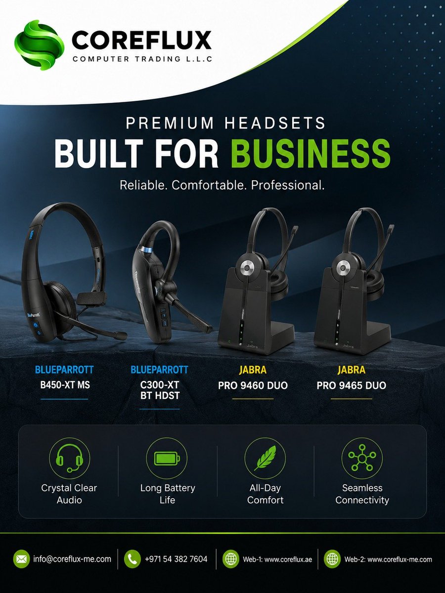 CorefluxLLC's tweet photo. 🎧 Premium Business Headsets – Available at Coreflux 

✅ BlueParrott B450-XT MS
✅ BlueParrott C300-XT
✅ Jabra PRO 9460 Duo
✅ Jabra PRO 9465 Duo

#Coreflux #Jabra #BlueParrott #BusinessHeadset #WirelessHeadset #OfficeTech #DubaiIT #UAE https://t.co/crHLYsEGa0