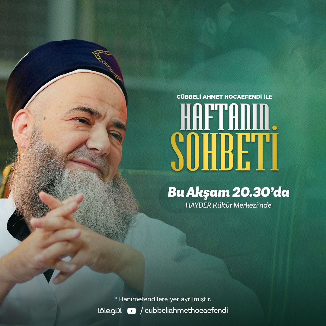 c_ahmethoca's tweet photo. Haftanın Sohbeti, bu akşam saat 20.30’da HAYDER Kültür Merkezi'nde!

🌹 Hanımefendilere yer ayrılmıştır.

📷 Lâlegül TV, Lâlegül FM ve YouTube kanalımızdan CANLI olarak takip edebilirsiniz.

📍Yavuz Sultan Selim Mah. Kadı Çeşmesi Sk. No: 6-12, Fatih / İstanbul https://t.co/2N6g1Xo1DW
