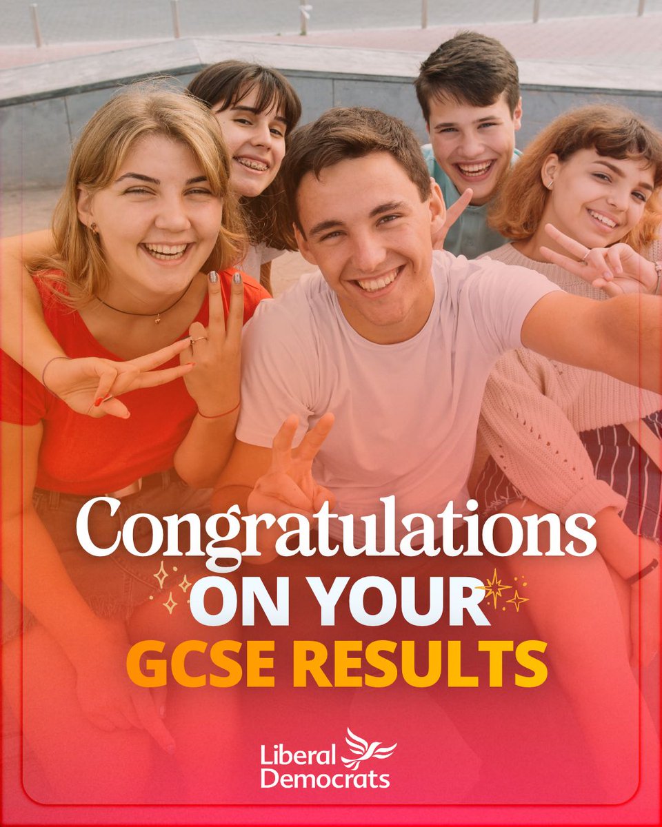 LibDems's tweet photo. Congratulations to everyone receiving their GCSE results today!

You’ve worked incredibly hard and should be proud of how far you’ve come.

Whatever your results, there’s so much still ahead. https://t.co/A7YAsWaRNc