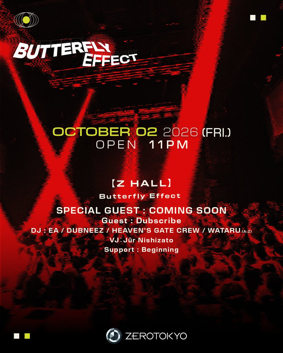 ButterflyE_Zero's tweet photo. Butterfly Effect 秋の陣🦋
まずはローカルラインナップ第一弾公開🔥

さあ注目のヘッドライナーは・・・!?
@ZEROTOKYO_JAPAN 
https://t.co/KaNqT2KoZO https://t.co/ERWsYGRLtG