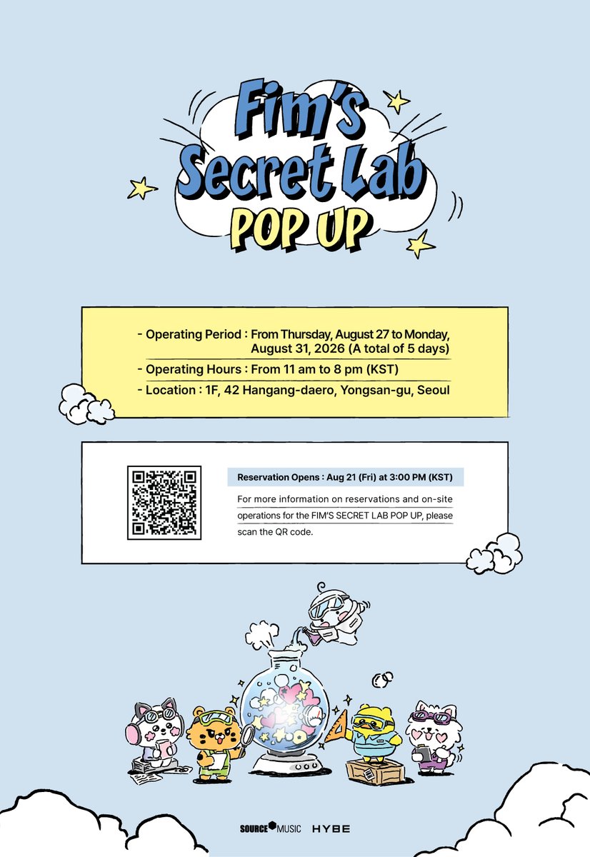 HYBE_MERCH's tweet photo. FIM'S SECRET LAB POP UP
Reservation Open
🔗 https://t.co/KcUT5MJD7s
📆 2026. 08. 27 - 2026. 08. 31
📍 HYBE YONGSAN 1F
#LE_SSERAFIM #르세라핌
#FIMS_CLUB #핌즈클럽
#SECRET_LAB https://t.co/V8A6Af2zX4