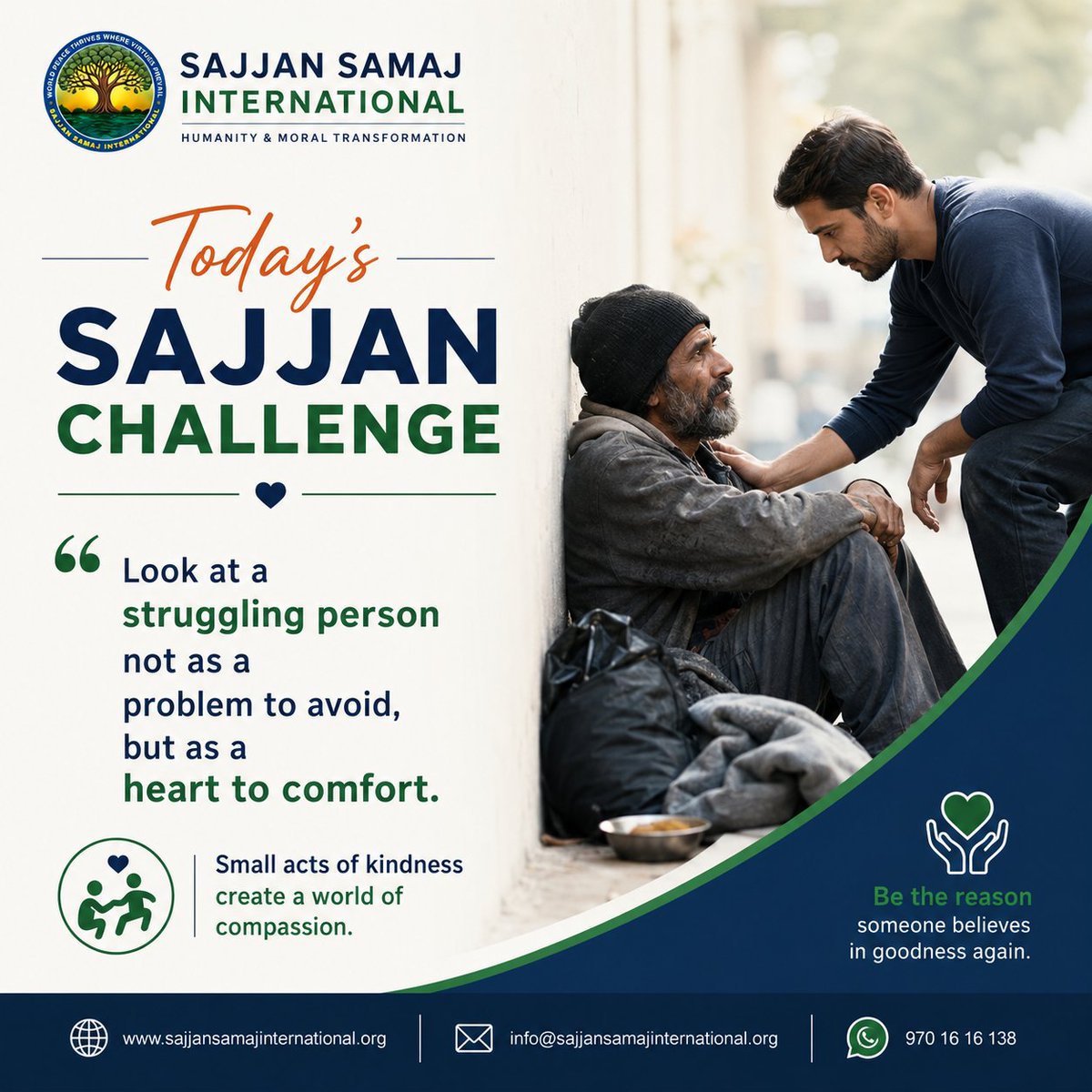 SajjanSamaj's tweet photo. ❤️ Today’s Sajjan Challenge

See a struggling person not as a problem to avoid, but as a heart to comfort.

Choose compassion. Make a difference.

#SajjanChallenge #Compassion #HumanityFirst #Kindness #SajjanSamajInternational https://t.co/IrhKeT6EqC