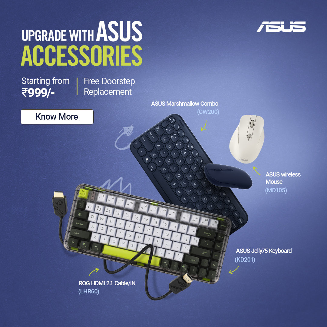 ASUSIndia's tweet photo. Level up your setup! 😎
The all-new ASUS Accessories lineup is here from mechanical keyboards to wireless mice, upgrade your workstation today. 💻✨
Starting at just ₹999/-
✅ Free Doorstep Replacement
Link - https://t.co/r7t1ilcnfA
#ASUSIndia https://t.co/dRQV2vQEkv