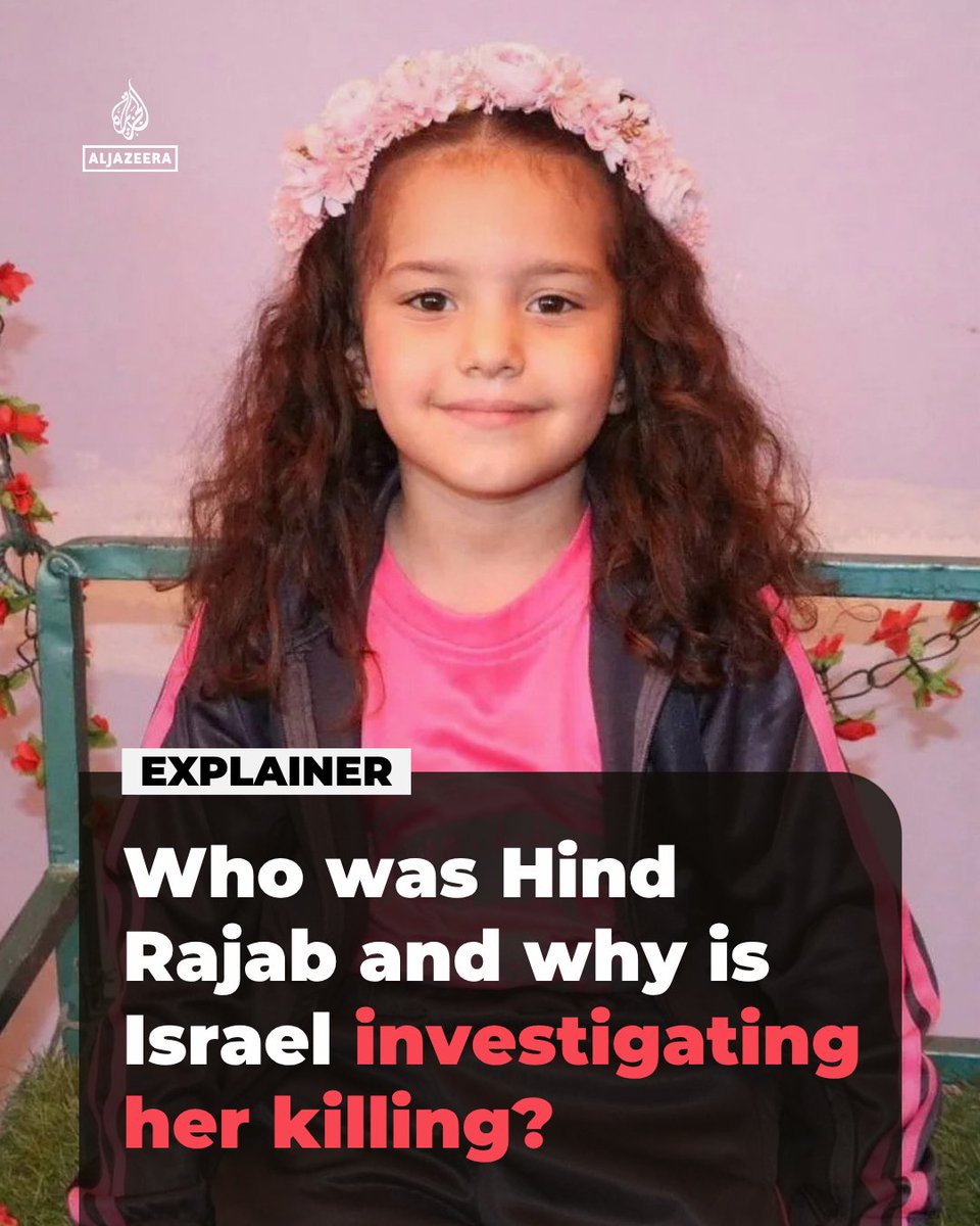 AJEnglish's tweet photo. More than two years after the killing of five-year-old Palestinian child Hind Rajab, Israel has officially admitted to firing on the vehicle she was trapped in and has announced a criminal investigation into the incident.

Here's what you need to know https://t.co/nRbE2y0GB6 https://t.co/l8xljgNxsc