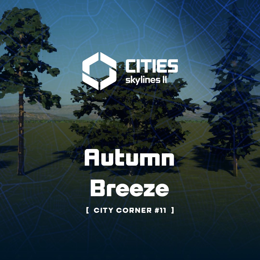 CitiesSkylines's tweet photo. Autumn Breeze is on the way! 🍂 

Take a stroll through the upcoming updates, fixes, and improvements arriving in our next patch! 🌳 

Read City Corner #11 here: 
https://t.co/J8JukwPWBn https://t.co/lNh1I2uLxI