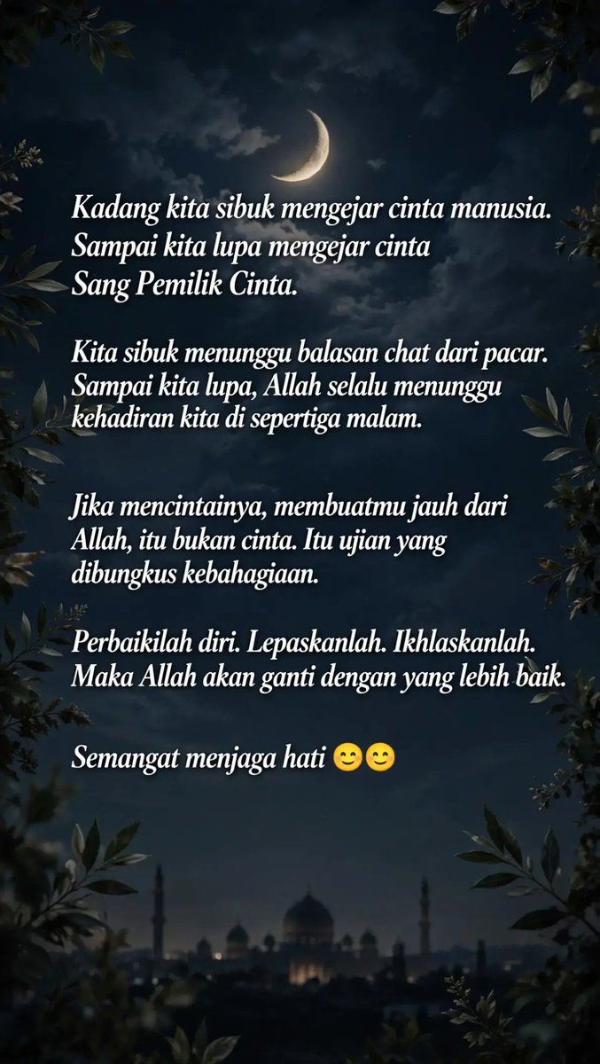 PeaceAshar's tweet photo. #jagahati #cinta #sepertigamalam #hijrahcinta #selfreminder https://t.co/HDHyohUBhm