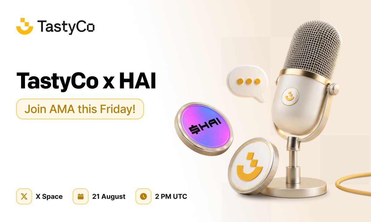 tastyco_io's tweet photo. Join us for the TastyCo × HAI AMA this Friday!

We’ll break down the upcoming @hackenai round, how $HAI holders can participate, the benefits for stHAI holders, and what happens to the contributed $HAI.

Event details:
• Where: X Space
• Date: Friday, 21 August
• Time: 2 PM UTC

Come learn how the round works and what it means for both communities.

Set your reminder below 👇