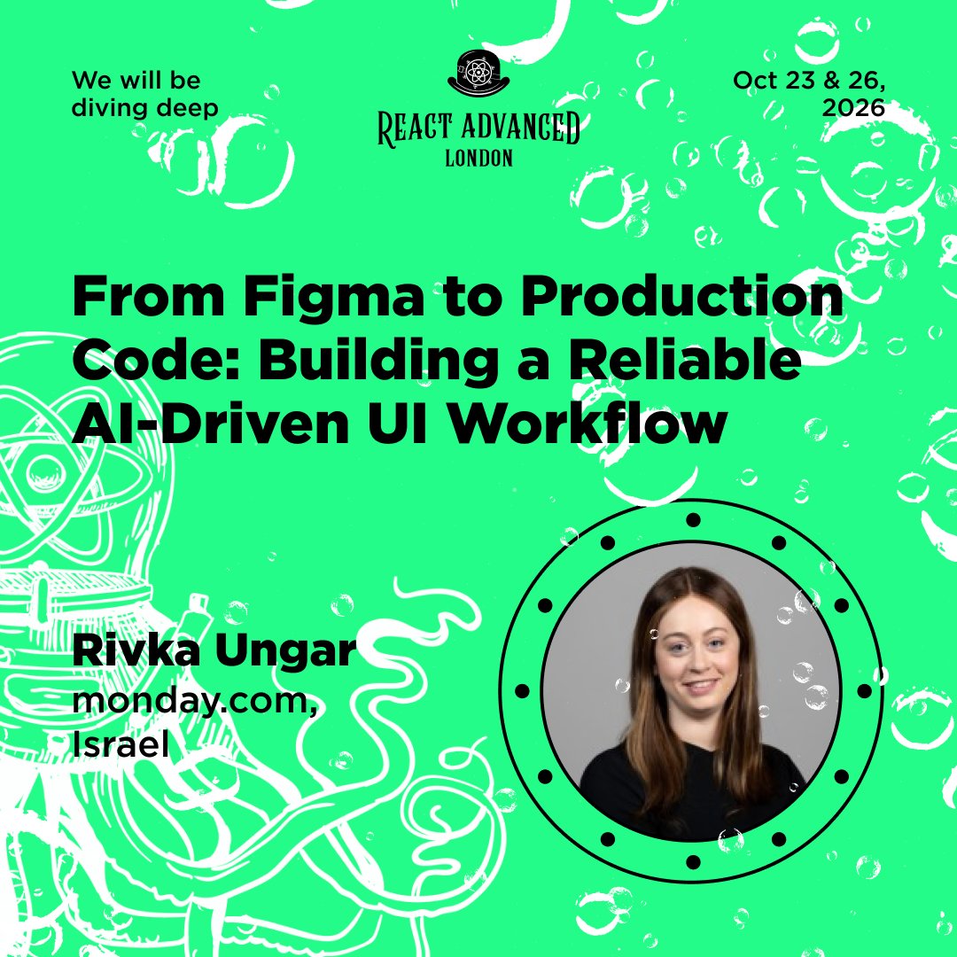 ReactAdvanced's tweet photo. From Figma frame to production code — without the usual handoff pain. Rivka Ungar shows an AI-driven UI workflow at React Advanced London.

🎟️ Don't just watch the recap later — be in the room. React Advanced, Oct 23 &amp; 26, 2026. https://t.co/mNPh5bAlVE