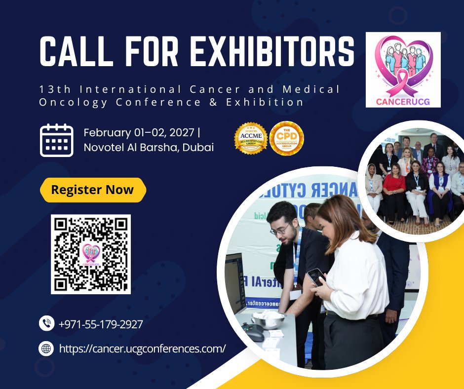 JacobDr's tweet photo. CALL FOR EXHIBITORS | 13th International Cancer and Medical Oncology Conference &amp; Exhibition
February 01–02, 2027
Novotel Al Barsha, Dubai
REGISTER NOW: https://t.co/JDp6zGbdKK
WhatsApp: https://t.co/M26bUQthRY
#CancerConference #OncologyConference #MedicalOncology https://t.co/Sn2pmCGfcl