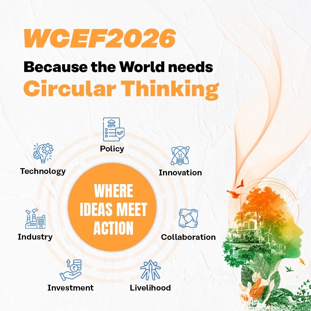 CPCB_OFFICIAL's tweet photo. #WCEF2026 brings together global experts, policymakers, businesses and innovators to exchange ideas and turn ambition into action.
Let’s build a more circular world together.
15-18 September | Gandhinagar 
@byadavbjp 
@KVSinghMPGonda 
@moefcc 
@PIB_India 
@WCEF2026 
@SitraFund https://t.co/zNDkoICczq