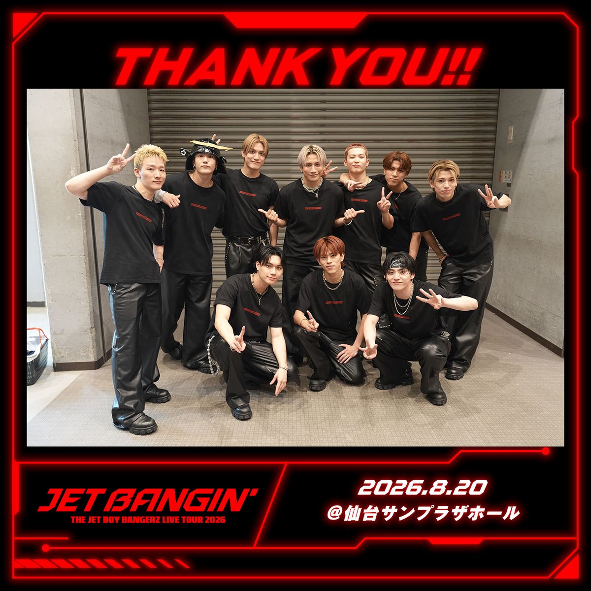 tjbb_'s tweet photo. THE JET BOY BANGERZ
LIVE TOUR 2026 〜JET BANGIN' 〜
[宮城] 仙台サンプラザホール

ありがとうございました🚀✨

本日撮影した映像は、
#LDHPERFECTYEAR2026
#PY2026_JETBANGIN 
#ShareLDH_JETBANGIN
#これがTJBBです
をつけてぜひシェアしてください📱💭

📍NEXT
9/6(日) 
[新潟] 新潟県民会館

┈┈┈
9/11(金) パシフィコ横浜 国立大ホール
〜JET BANGIN’〜THE FINAL チケット一般発売中!!
https://t.co/RlMiN3yFpM
┈┈┈

#JETBANGIN
#TJBB #THEJETBOYBANGERZ