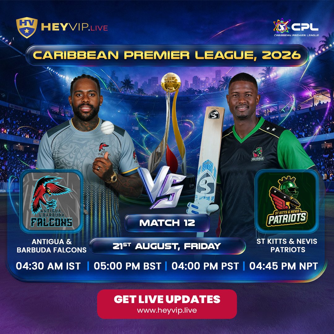 heyviplive1's tweet photo. 🔔Caribbean Premier League 2026🏏
Antigua & Barbuda Falcons VS St Kitts & Nevis Patriots
🗓️21st August, Friday.
🏆Who’s your prediction for tomorrow's winner? Follow https://t.co/m6mvheu6N8 to enjoy the live updates & more.
#HeyVipAlliance #CPL #CricketLover #LiveUpdate #Game https://t.co/fOONPFxBcM