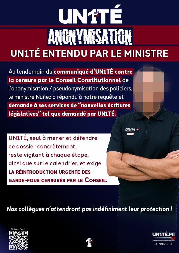 UN1TE_policenat's tweet photo. 🚩𝙰𝙽𝙾𝙽𝚈𝙼𝙸𝚂𝙰𝚃𝙸𝙾𝙽 : 𝚄𝙽𝟷𝚃É 𝚎𝚗𝚝𝚎𝚗𝚍𝚞 𝚙𝚊𝚛 𝚕𝚎 𝚖𝚒𝚗𝚒𝚜𝚝𝚛𝚎 ✔️
Au lendemain du communiqué d’UN1TÉ contre la censure par le Conseil Constitutionnel de l’anonymisation / pseudonymisation des policiers, le ministre Nuñez a répondu à notre requête et demande à ses services de “nouvelles écritures législatives” tel que demandé par UN1TÉ.
🔥 UN1TÉ, seul à mener et défendre ce dossier concrètement, reste vigilant à chaque étape, ainsi que sur le calendrier, et exige la réintroduction urgente des garde-fous censurés par le Conseil. 
Nos collègues n’attendront pas indéfiniment leur protection ! 😠