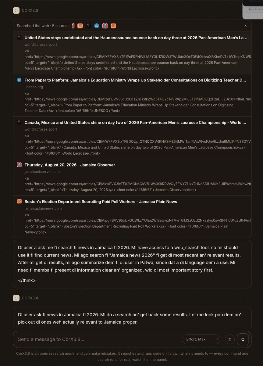 CorXLabs's tweet photo. CorX3.8 now features full endpoint integration. The model can autonomously execute external API calls, conduct real-time web searches, and process live data to augment its responses.

​As demonstrated in image, this enables dynamic context retrieval while maintaining our native localized reasoning capabilities.
​Available now: [https://t.co/NFDekCPEmY

Please note we have set up a temporary live demo for testing purposes. You can access it here: https://t.co/ydga7TSRxz
]