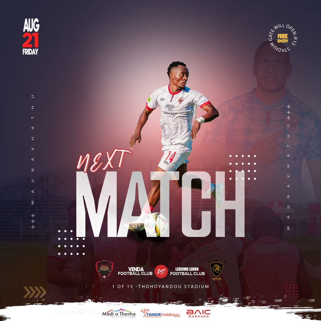 vendafootball's tweet photo. 🚨 NEXT MATCH🚨

🏆Motsepe Foundation Championship
⚽️Venda FC v/s Lerumo Lions FC
🗓21 August 2026
🏟Thohoyandou Stadium
⏱15:00
🎟️ Free Entry

#Maunavhathu
#VendaFootballClub
#MotsepeFoundationChampionship https://t.co/WTCFm7wKKM