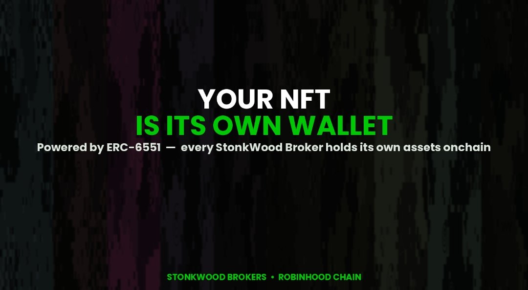 StonkwoodNFT's tweet photo. Most NFTs are just JPGs with a price tag.

StonkWood Brokers aren't.
Every single one is ERC-6551 - which means your NFT is its own wallet. It can hold tokens, other NFTs, even open positions of its own. You're not collecting a picture. You're collecting an account.

10,000 one-of-ones. No two colors alike. Free mint on Robinhood Chain.

Drop your wallet below - we're watching 👇