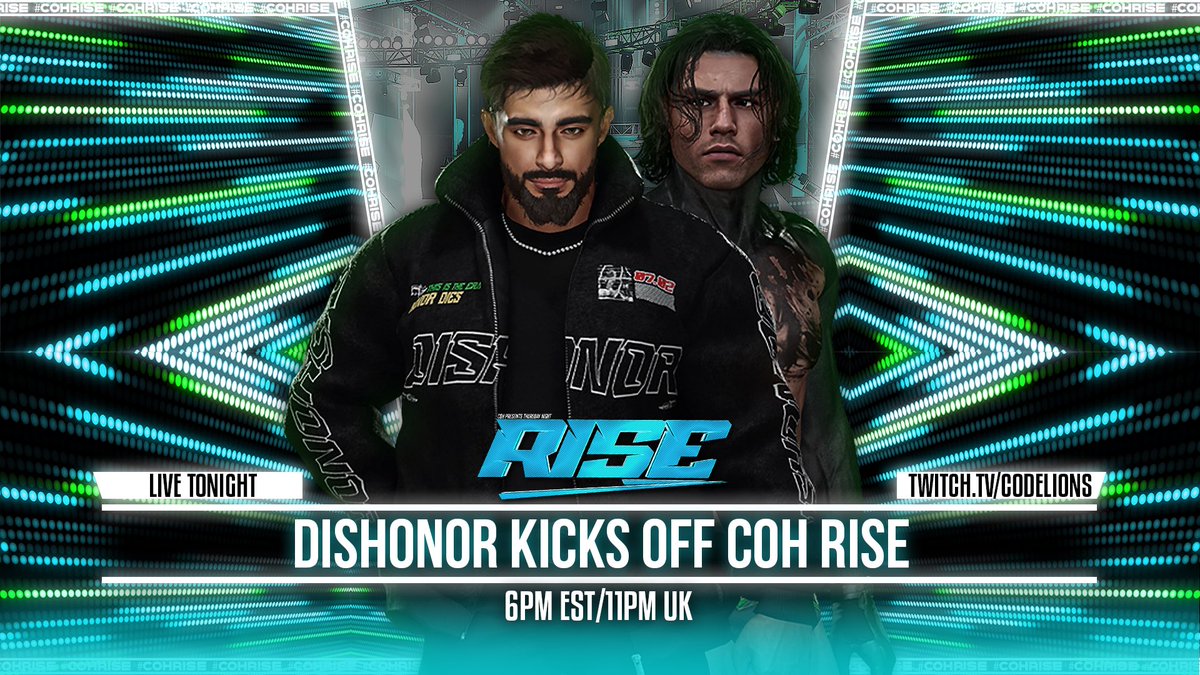 COHwrestling1's tweet photo. TONIGHT #COHRISE @ 6PM EST

💫Blackheart vs Kendrick Carter
💫Chase Owens vs Nero
💎Aniyah VaDoll vs Dria Kay
💎Heather Rae vs Kelly
🏆APH vs Lord Windsor: Finals
🏆Justin Harris COH Championship Open Challenge

#WWE2K26

EVEN MORE ⬇️

📺https://t.co/sjVHEGMnrZ https://t.co/M6yhLMSjUn
