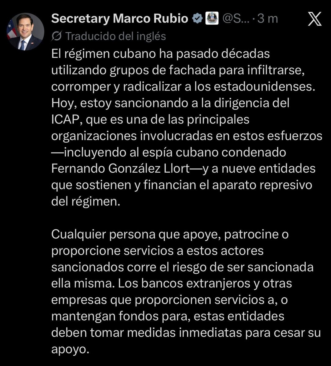 MagJorgeCastro's tweet photo. ⚠️⚠️Mensaje de Marco Rubio tras las sanciones contra el régimen publicadas hoy:

“El régimen cubano ha pasado décadas utilizando grupos de fachada para infiltrarse, corromper y radicalizar a los estadounidenses. 

Hoy, estoy sancionando a la dirigencia del ICAP, que es una de las principales organizaciones involucradas en estos esfuerzos—incluyendo al espía cubano condenado Fernando González Llort—y a nueve entidades que sostienen y financian el aparato represivo del régimen.

Cualquier persona que apoye, patrocine o proporcione servicios a estos actores sancionados corre el riesgo de ser sancionada ella misma. Los bancos extranjeros y otras empresas que proporcionen servicios a, o mantengan fondos para, estas entidades deben tomar medidas inmediatas para cesar su apoyo.”
