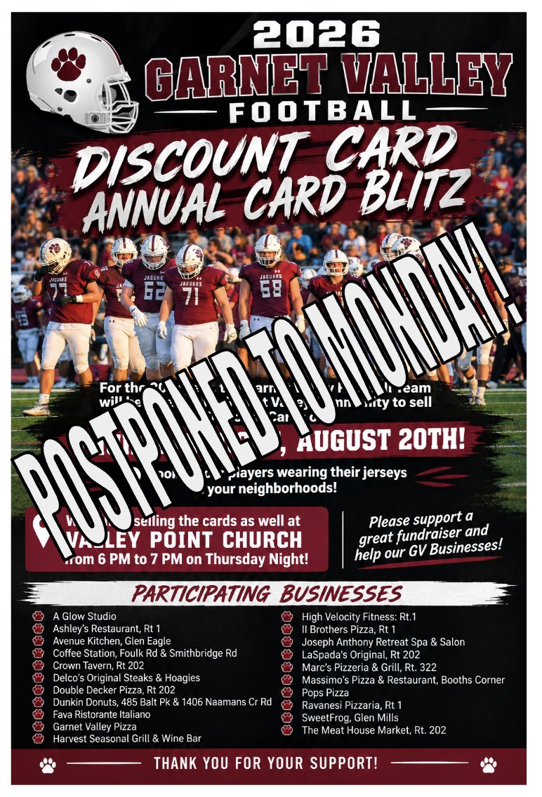 GarnetValleyFB's tweet photo. Our Card Blitz has been POSTPONED until Monday!  Due to the incoming weather, we are going to postpone until Monday to keep our players safe from being out in the storm. 
We will still be selling cards at Valley Point Church from 6 PM to 7 PM Tonight! https://t.co/GyuHjxisxj