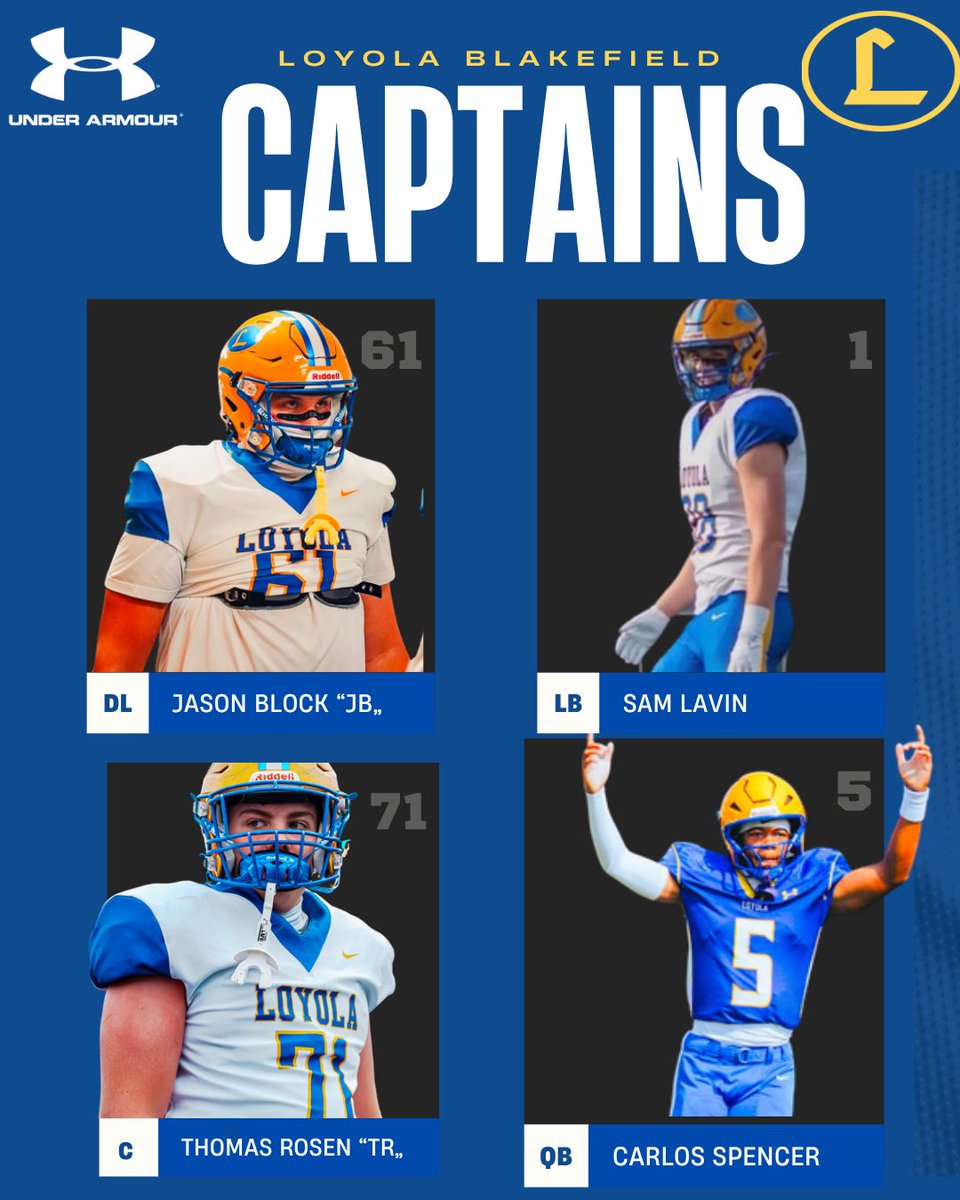 TouchdownDons's tweet photo. Loyola Blakefield is pleased to announce their four captains for the 2026 season!

DL @JasonBlock61 (Senior)
LB @sam_lavin27 (Senior)
C @trosen55 (Senior)
QB @qb1los (Junior)

@CoachRichHolzer 
#RDR #AMDG https://t.co/hACsAjZMh0