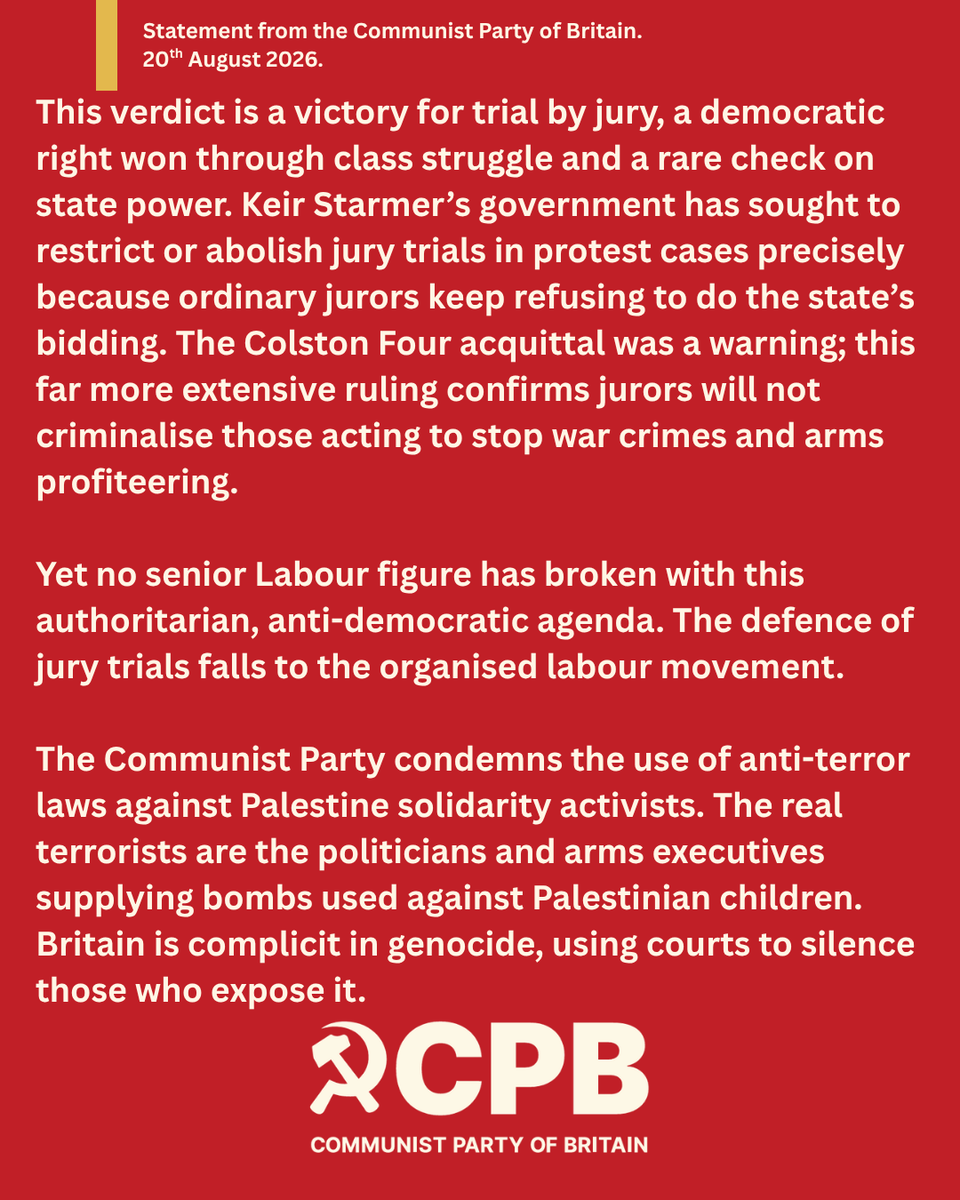 CPBritain's tweet photo. The Filton 25 verdict is a defeat for the state. After 37 hours, the jury was discharged after failing to reach verdicts on 14 of the 15 charges. Only one guilty verdict for criminal damage. The other defendants were not convicted but face uncertainty over a possible retrial.  All spent up to 18 months on remand as terrorist suspects. That is punishment for political solidarity, not justice.  The jury did its duty. That is exactly why Starmer's government wanted to scrap jury trials for protesters. Juries keep refusing to do the state's bidding.  We demand an end to all prosecutions of Palestine activists, a full arms embargo on Israel, and repeal of the anti-protest laws.  The state threw everything at them. The jury threw it back. We stand with both.  #Filton25 #FreePalestine #DefendJuryTrials #ArmsEmbargoNow #StopTheGenocide