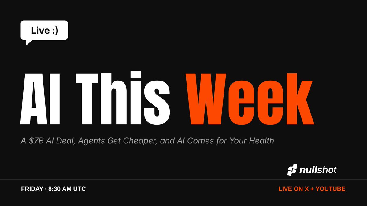 nullshotai's tweet photo. AI This Week, live tomorrow. @codingcoop and @justindanethan break down the biggest AI stories, no script:

- Stripe's $7B AI deal
- Agents getting cheaper
- AI comes for your health

Friday, Aug 21 at 8:30 AM UTC · X + YouTube https://t.co/iIO29IzVQG