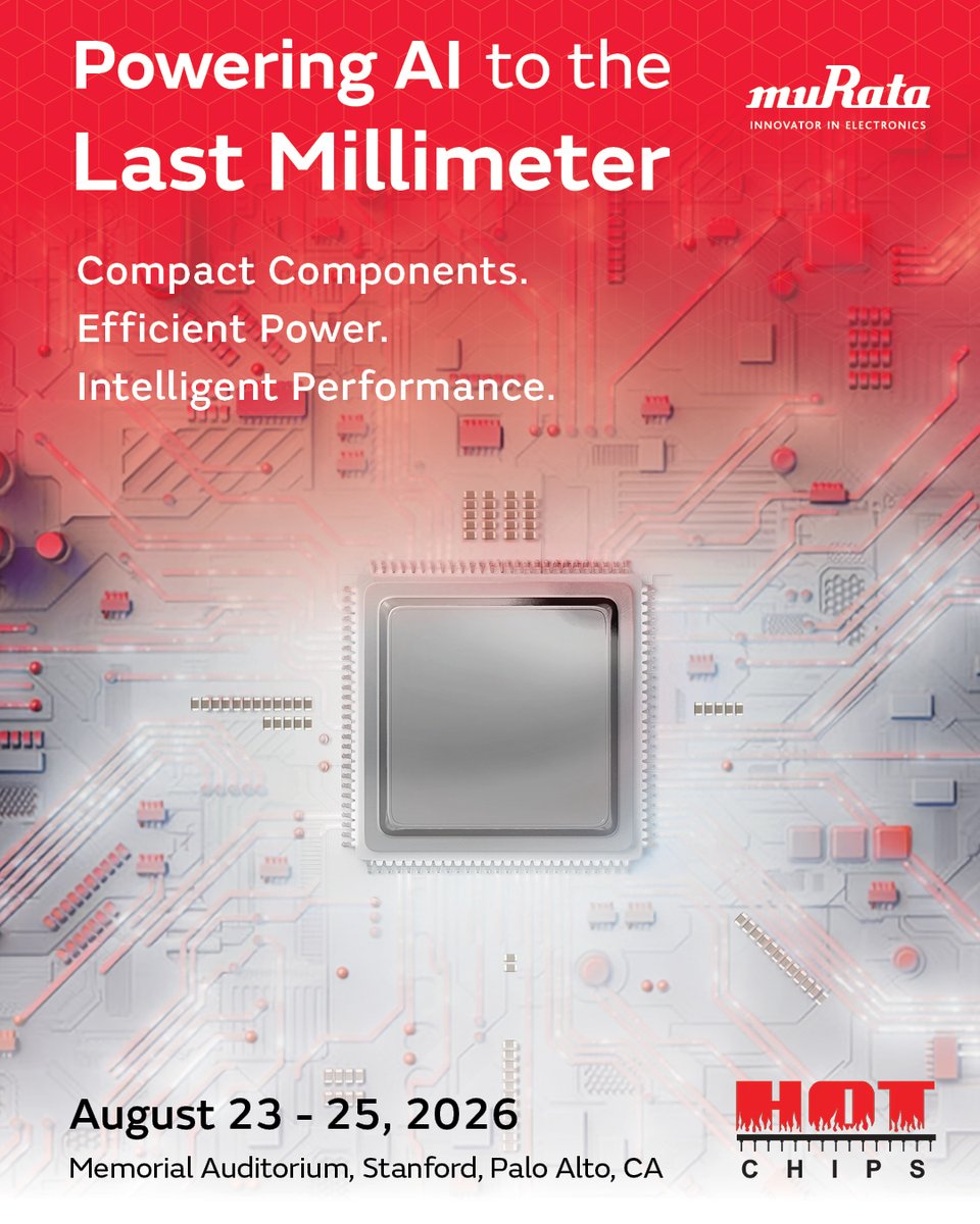 murata_na's tweet photo. Hot Chips 2026 | Powering the Future of AI 🚀
AI infrastructure demands smarter power delivery. Visit Murata at Hot Chips to explore advanced power stages, thermal monitoring, and protection solutions built for next-gen AI and HPC systems. 
🔗 https://t.co/FC2eau6jw3 https://t.co/x8LzNxyKyB