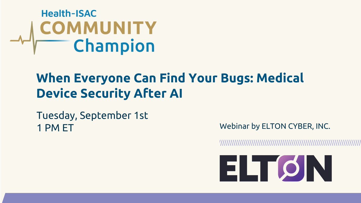 HealthISAC's tweet photo. When Everyone Can Find Your Bugs: Medical Device Security After AI webinar by @eltoncyber on Tuesday, September 1st at 1 PM ET.
Register Here: https://t.co/l6dL0YFChr
#MedicalDeviceSecurity #AIVulnerabilityDiscovery #MedTech #FDA524B #VulnerabilityManagement https://t.co/X4k1J6kdan