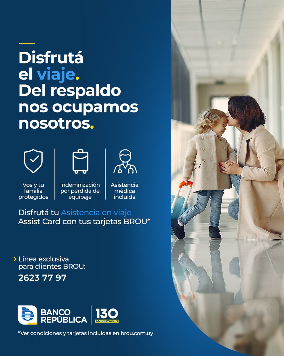 BROU_uy's tweet photo. Tu viaje empieza mucho antes de llegar a destino: empieza cuando sabés que contás con respaldo.

Tus tarjetas del Banco República incluyen Asistencia en Viajes para vos
y tu familia, para que puedas seguir disfrutando sin preocuparte por los imprevistos.

Conocé cómo podés ampliar tu asistencia y más en información en nuestro sitio web.