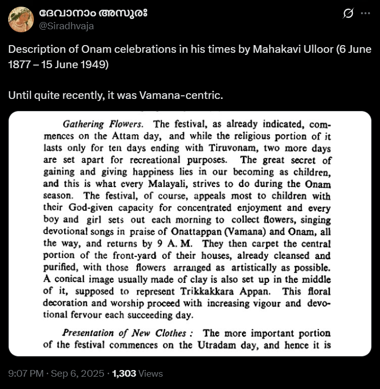 Siradhvaja's tweet photo. Onam was a Hindu/Āstika festival celebrating Vāmana's birth on Śrāvaṇa Dvādaśī until modernity, when it was turned into a desacralised ethno-fascist cultural fest centered around Malayāḷiness.

Even as late as Ullūr Paramēśvara Iyer (6 June 1877 – 15 June 1949), this was known. https://t.co/XY8ShyUeuL