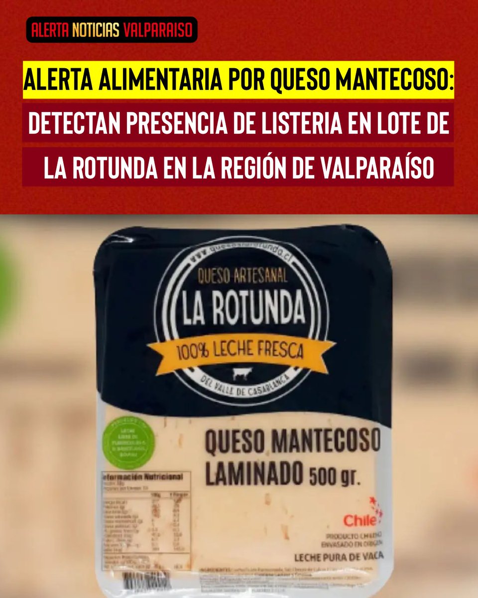 AlertaNoticiasV's tweet photo. El Ministerio de Salud (Minsal) emitió una Alerta Alimentaria tras detectar la presencia de Listeria monocytogenes en un lote de queso mantecoso laminado marca La Rotunda, luego de un análisis realizado en el marco de la Vigilancia Nacional de Microbiología en Alimentos en la región de Valparaíso.

En concreto, el producto afectado corresponde a queso mantecoso laminado La Rotunda, envasado de 300 gramos, lote T3180726, elaborado el 30 de julio de 2026 y con fecha de vencimiento fijada para el 27 de noviembre de 2026.

Según informó la autoridad, la muestra fue analizada por el laboratorio de la Seremi de Salud, donde se confirmó la presencia de Listeria. Por ello, el Minsal recomendó a las personas que tengan unidades correspondientes al lote señalado no consumir el producto.

Asimismo, la Autoridad Sanitaria notificó al elaborador respecto de la muestra no conforme y realizó una inspección a la instalación donde se fabrica el alimento. Además, se adoptaron medidas para retirar el producto afectado del mercado y se inició un sumario sanitario contra la empresa elaboradora.

📌 Leer noticia completa en https://t.co/xQtPUzceUa