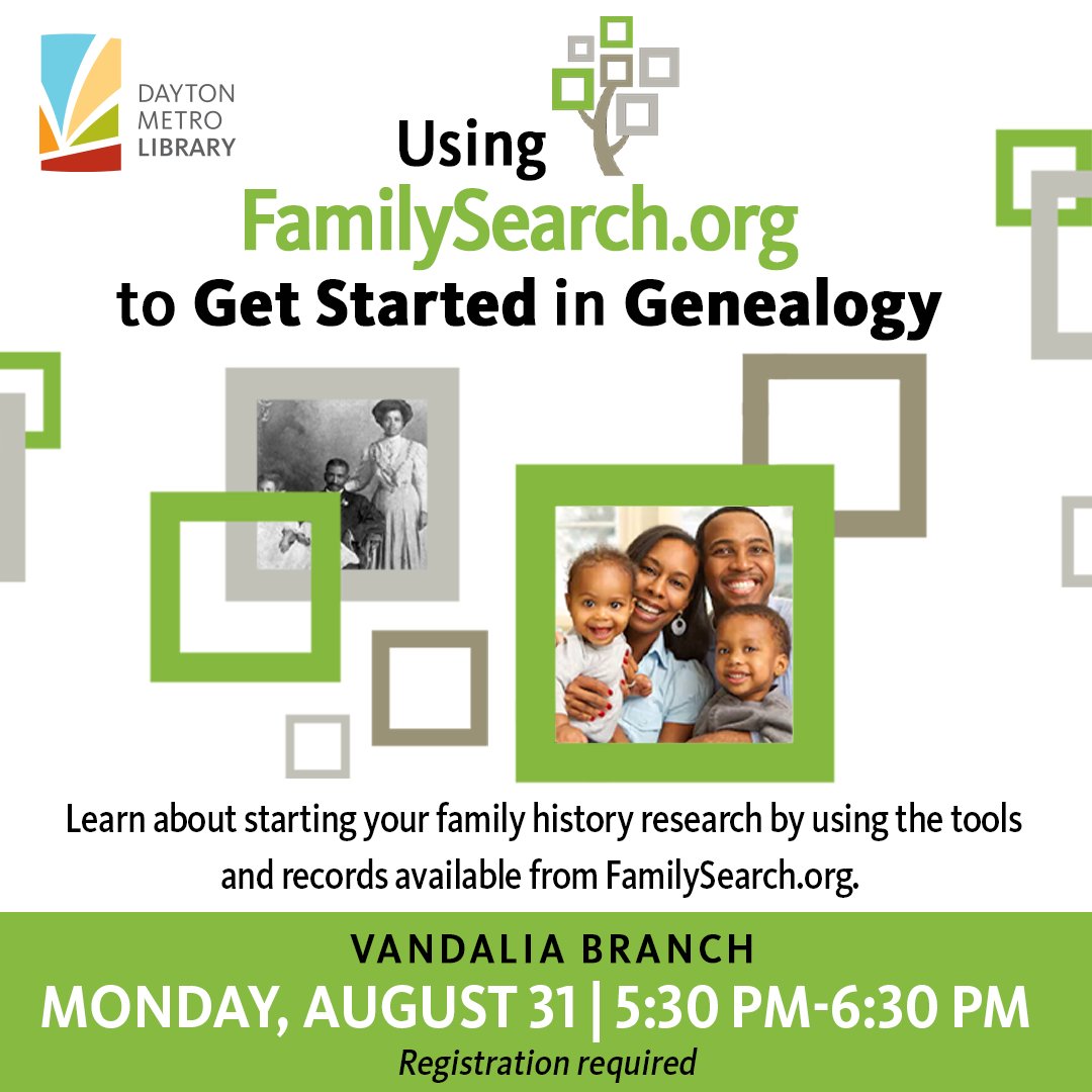 Daytonlibrary's tweet photo. Using https://t.co/z5XaCTwk3R to Get Started in Genealogy
 Mon, Aug 31 • 5:30–6:30 PM • Vandalia Branch

Discover your genealogy journey using the tools available through https://t.co/z5XaCTwk3R. Learn how to uncover info about your ancestors.

Register: https://t.co/GYl57uivMB https://t.co/kGluw0SIRD
