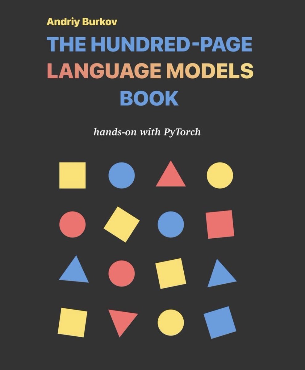 KirkDBorne's tweet photo. Books by @burkov 

Machine Learning Engineering: https://t.co/V1XFQtUejT
++
Hundred-Page Machine Learning Book: https://t.co/AlEVuSyUJE
+++
Hundred-Page Language Models Book — Hands-on with PyTorch: https://t.co/SiVg4ajmUP 
———
#ML #DataScience #AI #DataScientist https://t.co/EJcLFxp3g2