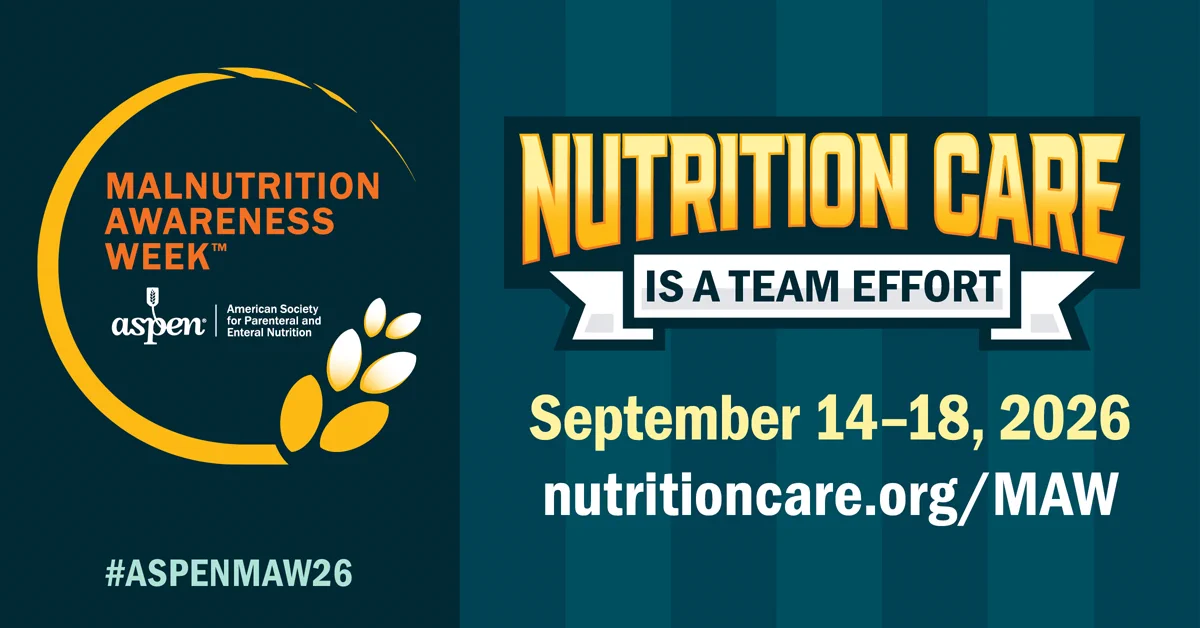 A graphic promoting Malnutrition Awareness Week by ASPEN, September 14-18, 2026, highlighting that "Nutrition Care is a Team Effort".