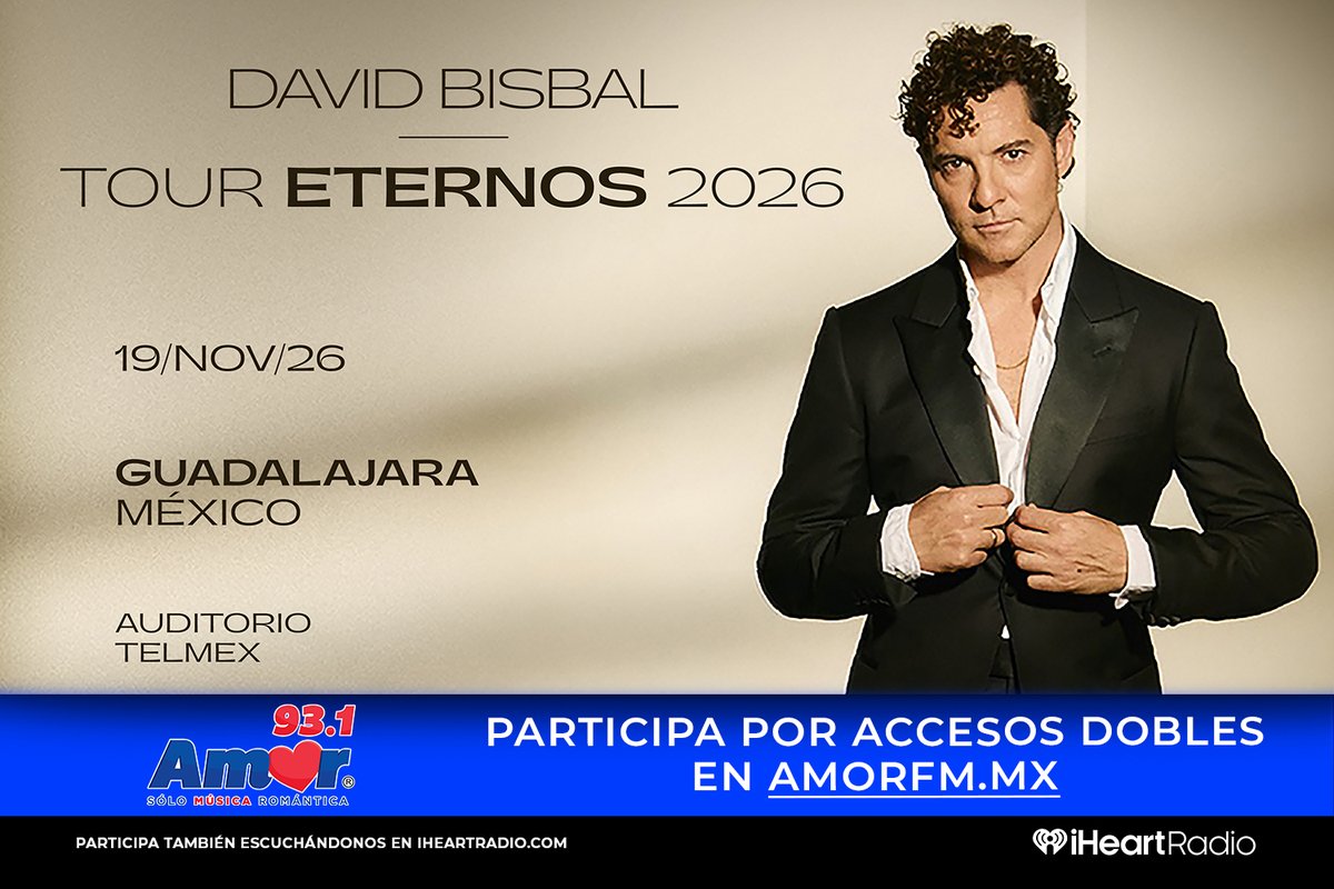 AmorEnTuRadio's tweet photo. #GDL 🎤✨ ¡David Bisbal llega a Guadalajara con su Tour Eternos 2026! Disfruta sus grandes éxitos, nuevas canciones y una noche llena de emociones y recuerdos. ❤️

🎟️ ¡Regístrate y participa por tus accesos! https://t.co/km8bcMGVJ7 https://t.co/nXkFpYKWVO