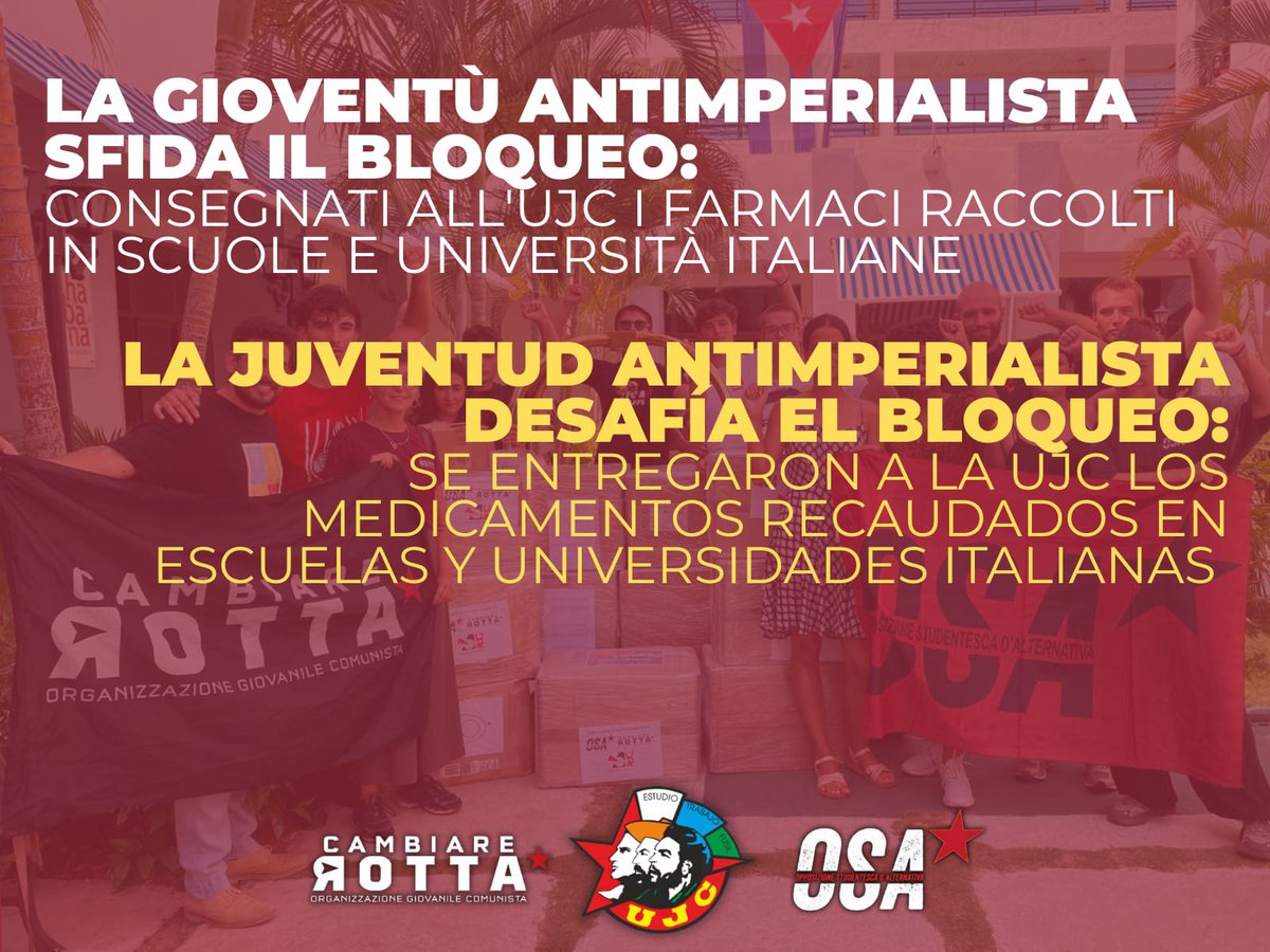 UJCdeCuba's tweet photo. 🇮🇹Las organizaciones italianas Cambiare Rotta y OSA hicieron llegar a Cuba medicamentos y fondos recolectados en escuelas y universidades de toda Italia. Un gesto de solidaridad que desafía el bloqueo y demuestra que nuestro pueblo no está solo. ✊

 #UJCdeCuba #CubaNoEstáSola https://t.co/NykX5k1tXv