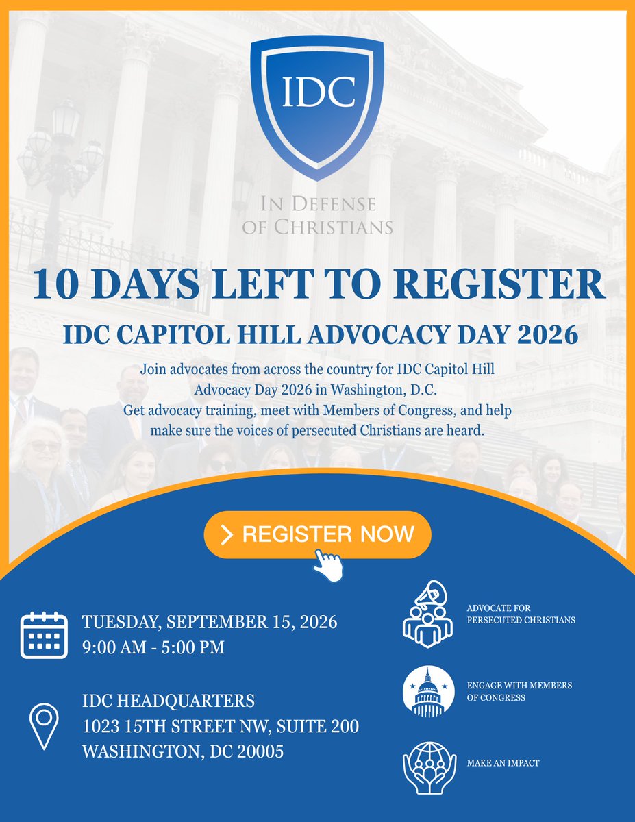 indefchristians's tweet photo. Registration for the IDC Capitol Hill Advocacy Day 2026 is open for 10 more days through September 1.

Don’t miss your chance to join us in Washington, D.C., and help ensure the voices of persecuted Christians are heard. 

Registration: https://t.co/aUHCbnIKlD https://t.co/AoV8tIIf3t