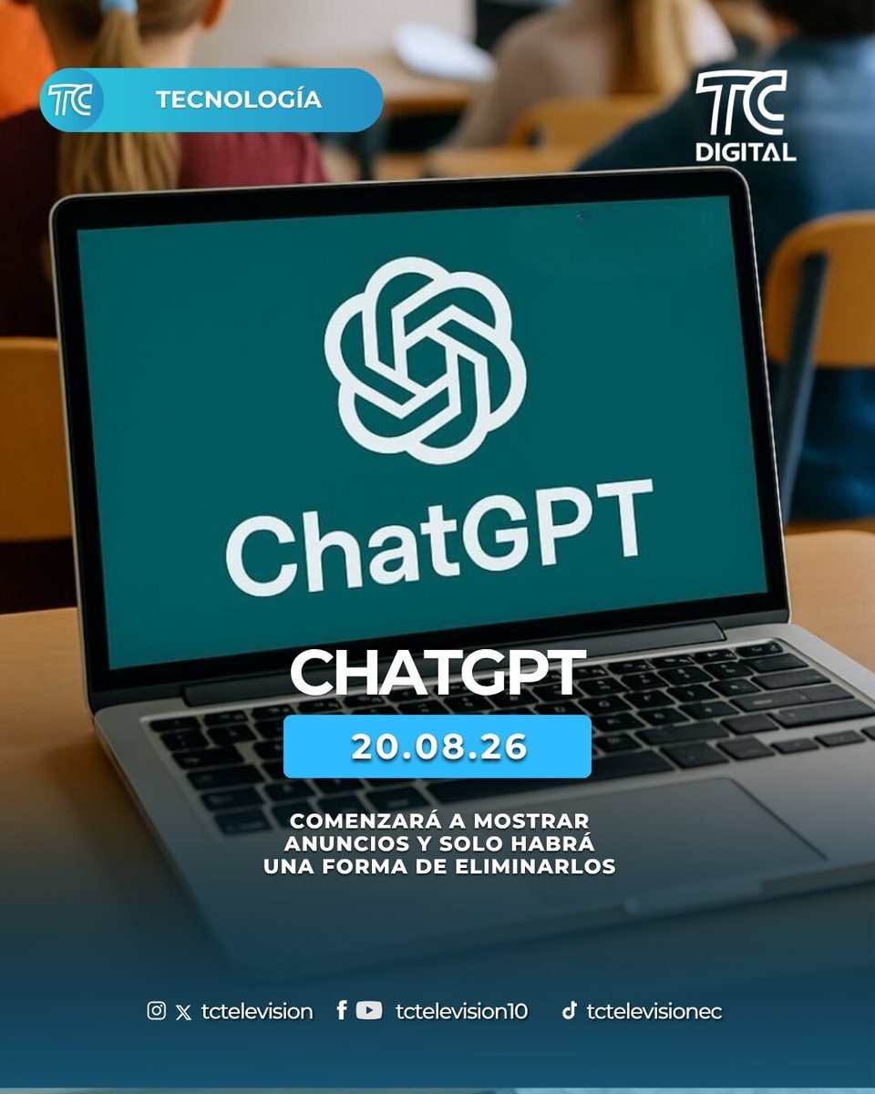 tctelevision's tweet photo. OpenAI anunció que comenzará a desplegar publicidad dentro de ChatGPT a partir del 24 de agosto de 2026. Esta medida abarcará a 31 países.

Más detalles aquí: https://t.co/dfvTdhmTJ6 https://t.co/WJC6Xx5pKk