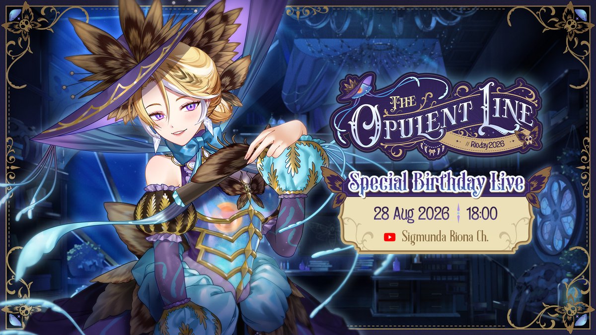 RionaPLG's tweet photo. 🦋 The Opulent Line ☠️
#Rioday2026 #TheOpulentLine #PolygonProject
.
.
🦋 Riona's Special Birthday Live ☠️
🎂 28 August
⏰ 18:00
📍 YouTube: Sigmunda Riona Ch. 【POLYGON】 https://t.co/RrHJkZigCL