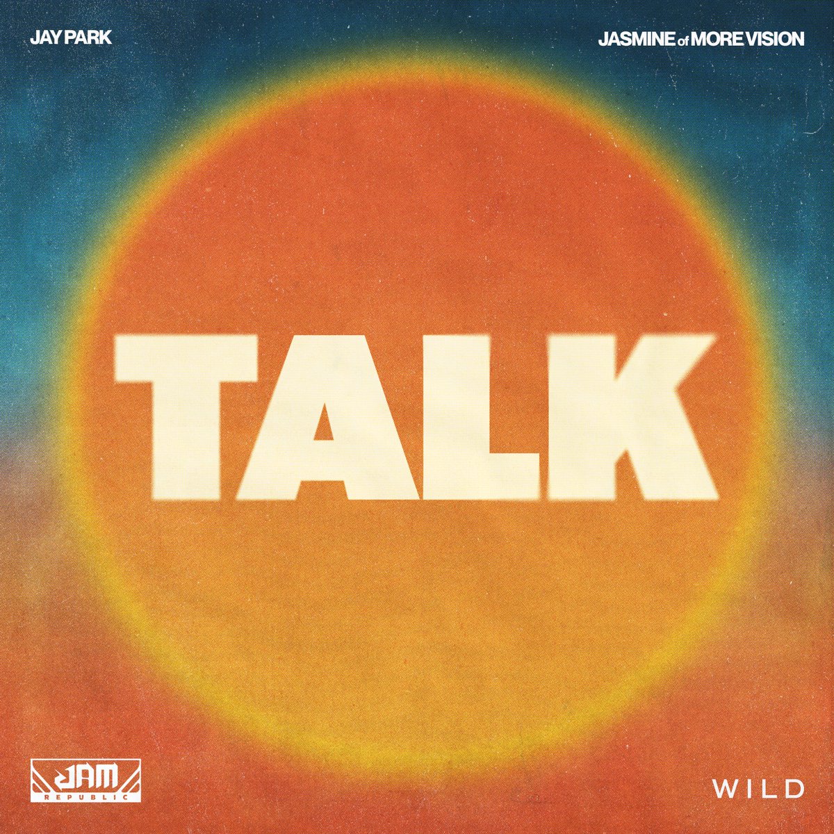 Team_JayPark's tweet photo. Jam Republic, WILD - 'Talk (Feat. Jay Park, JASMINE of MORE VISION)' OUT NOW!

🎧 Official Audio
https://t.co/s7ifYh6dz7

@JAYBUMAOM #박재범 #JayPark
#JASMINE #JamRepublic #Talk 
#MOREVISION https://t.co/YKXA5IzuX0